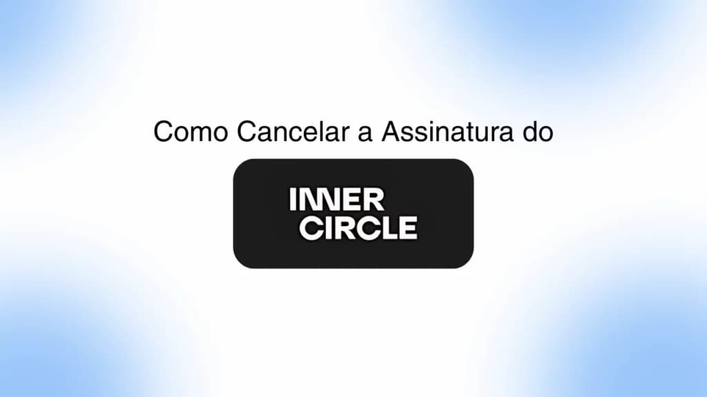 Como cancelar a assinatura do Inner Circle (iPhone, Android e site)
